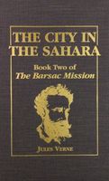 The City in the Sahara (Book 2 of the Barsac Mission)