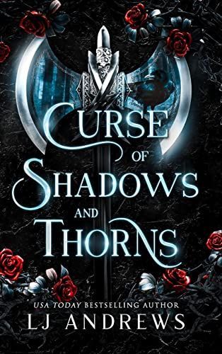 Curse of Shadows and Thorns