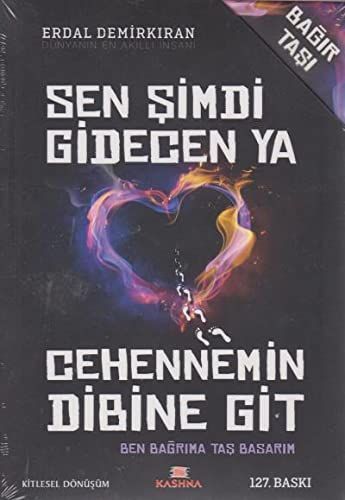 Sen Simdi Gidecen ya Cehennemin Dibine Git