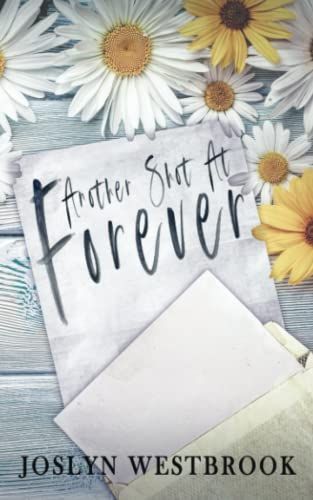 Another Shot At Forever