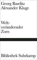 Weltverändernder Zorn