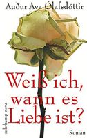 Weiß ich, wann es Liebe ist