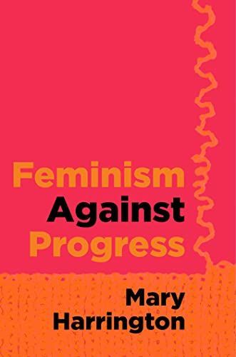 Feminism against Progress