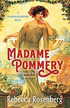Madame Pommery, Creator of Brut Champagne