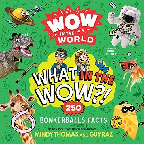 Wow in the World : What in the WOW?