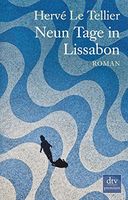 Neun Tage in Lissabon : Roman