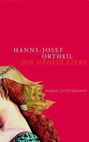 Die große Liebe.