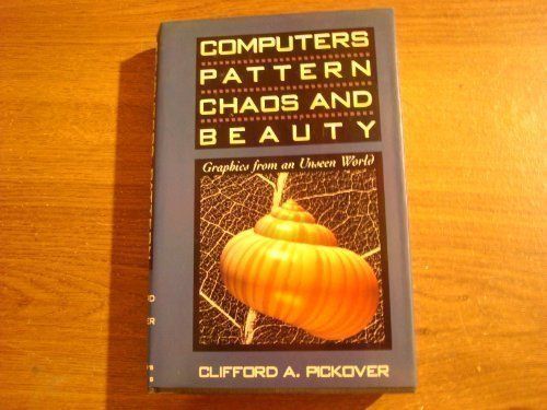 Computers, Pattern, Chaos, and Beauty
