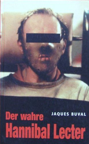 Der wahre Hannibal Lecter