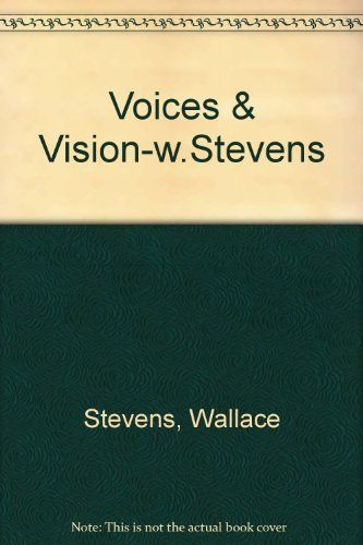 Voices & Visions-Wallace Stevens (Voices & Visions)