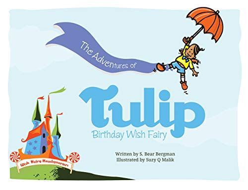 The Adventures of Tulip, Birthday Wish Fairy