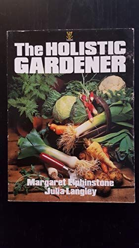 The Holistic Gardener