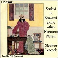 Soaked in Seaweed and Seven other Nonsense Novels