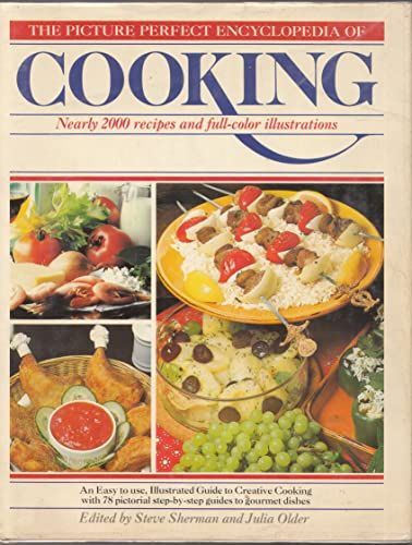 The Picture Perfect Encyclopedia of Cooking
