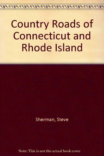 Country Roads of Connecticut and Rhode Island