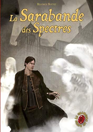 La sarabande des spectres