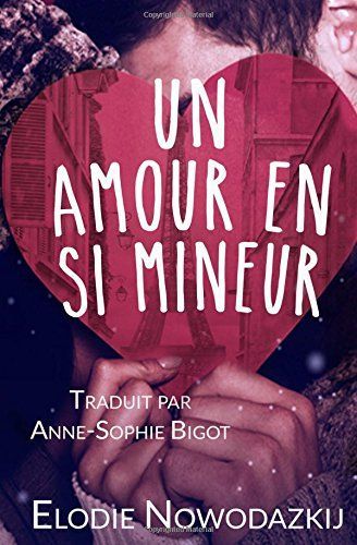 Un Amour En Si Mineur