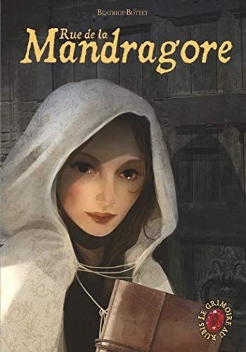Rue de la Mandragore