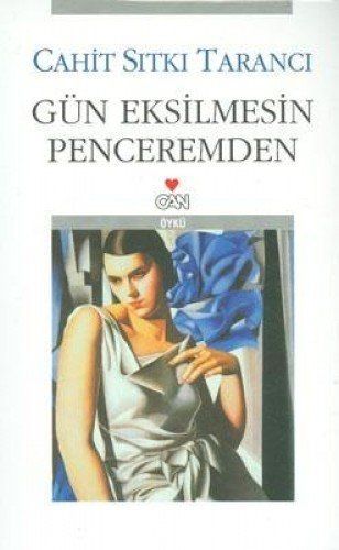 Gün eksilmesin penceremden