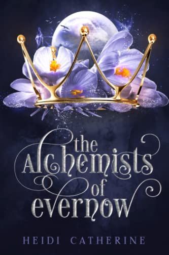 The Alchemists of Evernow