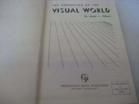 The Perception of the Visual World