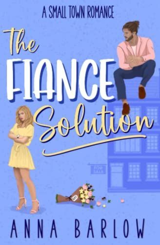 The Fiance Solution