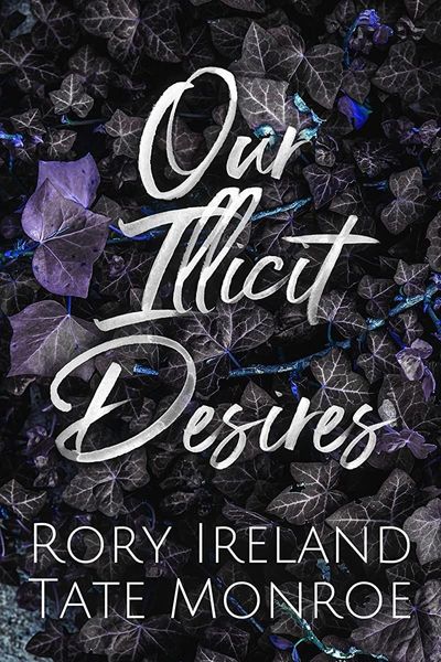 Our Illicit Desires