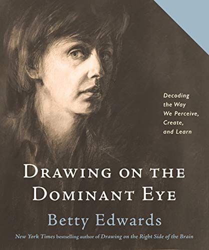 Drawing on the Dominant Eye