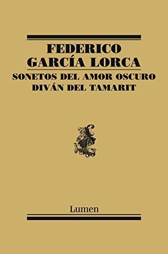 Sonetos del amor oscuro y Diván del Tamarit