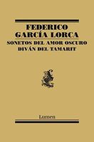 Sonetos del amor oscuro y Diván del Tamarit