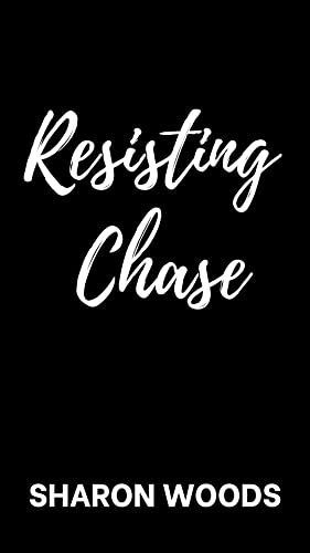 Resisting Chase