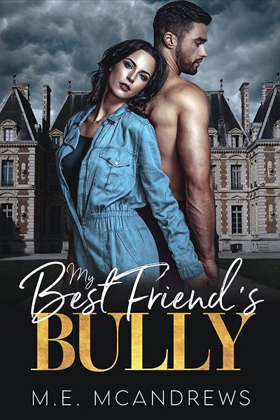 My Best Friend's Bully