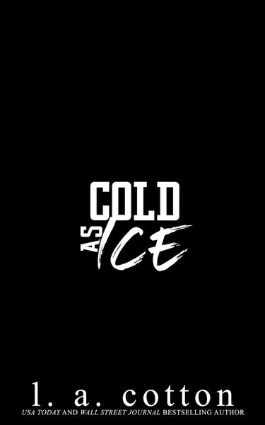 Cold as Ice