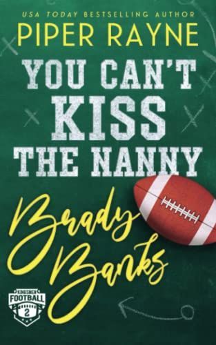 You Can't Kiss the Nanny, Brady Banks