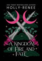 A Kingdom of Fire and Fate