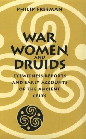 War, Women, and Druids