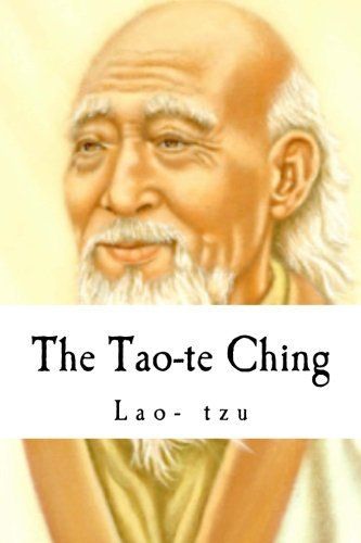 The Tao-Te Ching