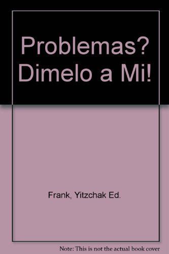 Problemas Dimelo a Mi