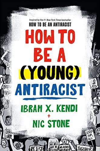 How to Be a  Antiracist