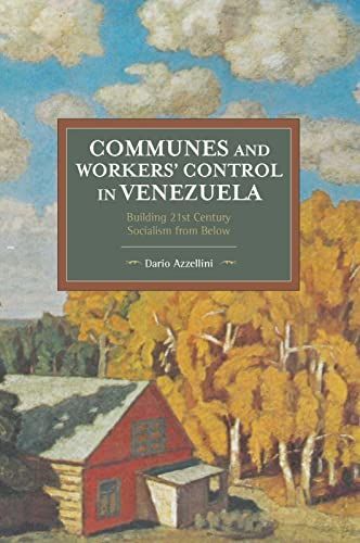 Communes and workers' control in Venezuela