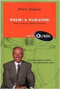 Premi & punizioni. Alla ricerca della felicità