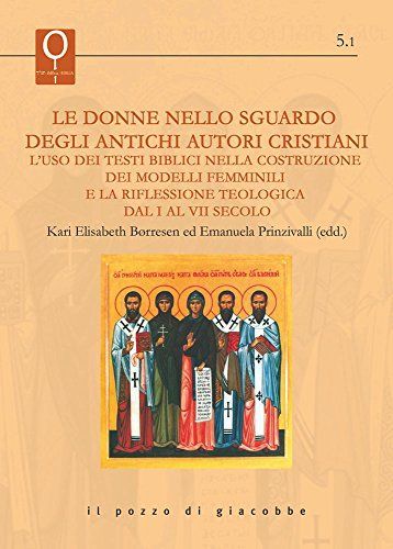 Le donne nello sguardo degli antichi autori cristiani