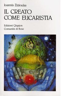 Il creato come eucharistia
