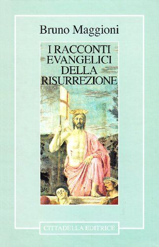 I racconti evangelici della risurrezione