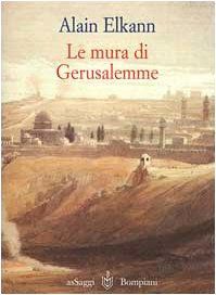 Le mura di Gerusalemme