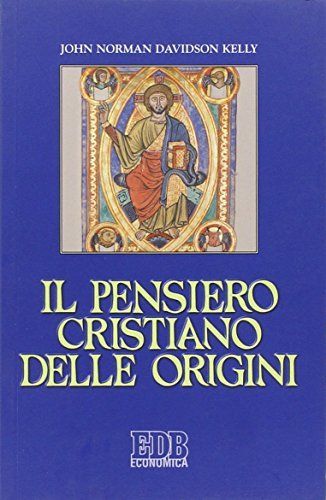 Il pensiero cristiano delle origini