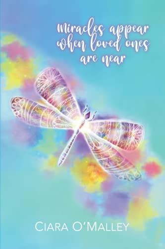 Miracles Appear When Loved Ones Are Near
