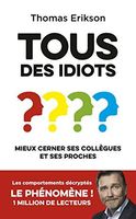 Tous des idiots ?