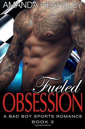 Fueled Obsession 3