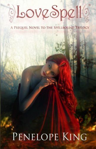 LoveSpell: Prequel to the Spellbound Trilogy